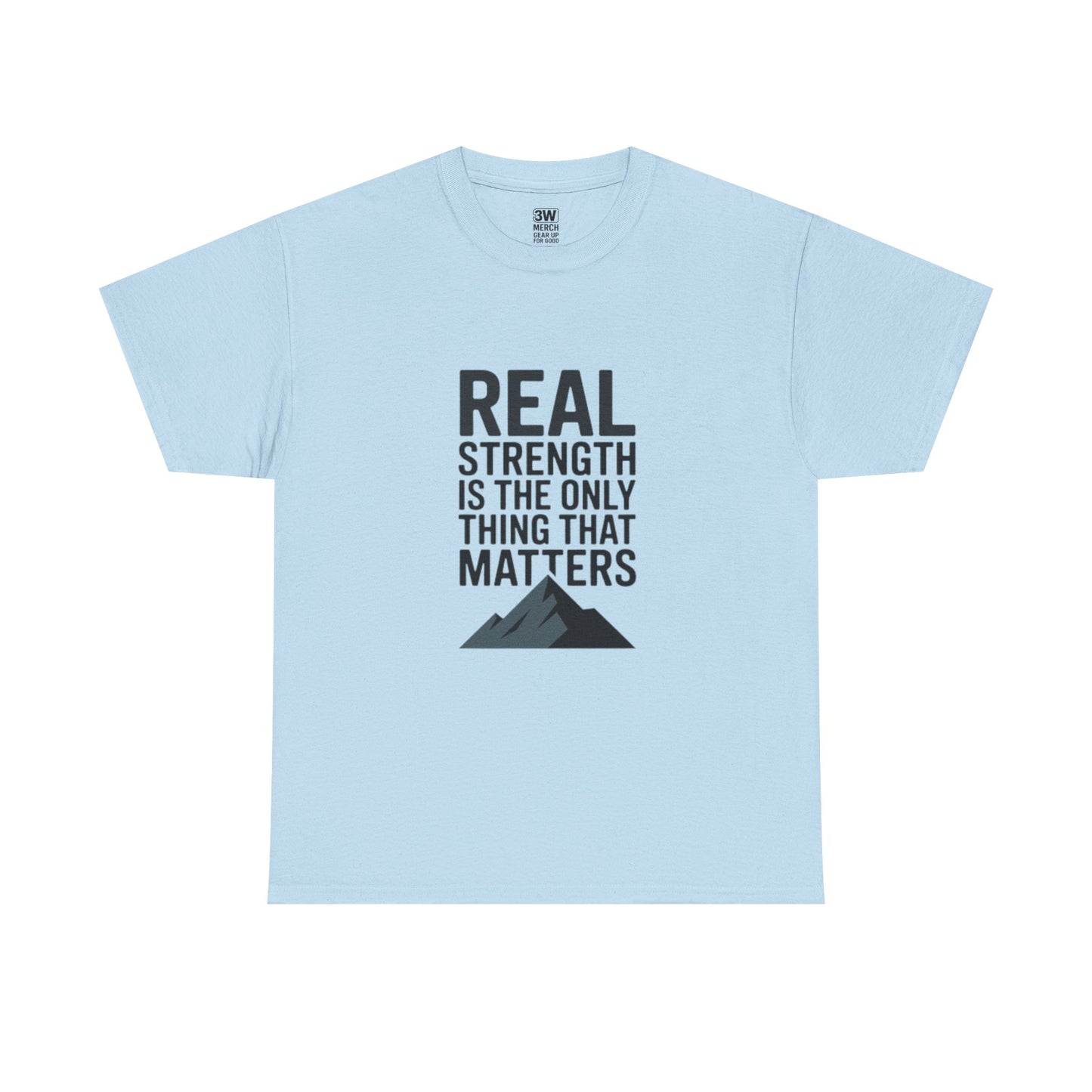 Motivational Strength Tee, Inspirational T-Shirt, Fitness Apparel, Everyday Wear, Gift for Gym Lovers, Strength Quotes Shirt