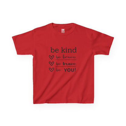 Kids Tee Inspirational Be Kind Be Brave Motivational Shirt Kids Inspirational Tee, for Boys and Girls, Everyday Wear, Gift for Children