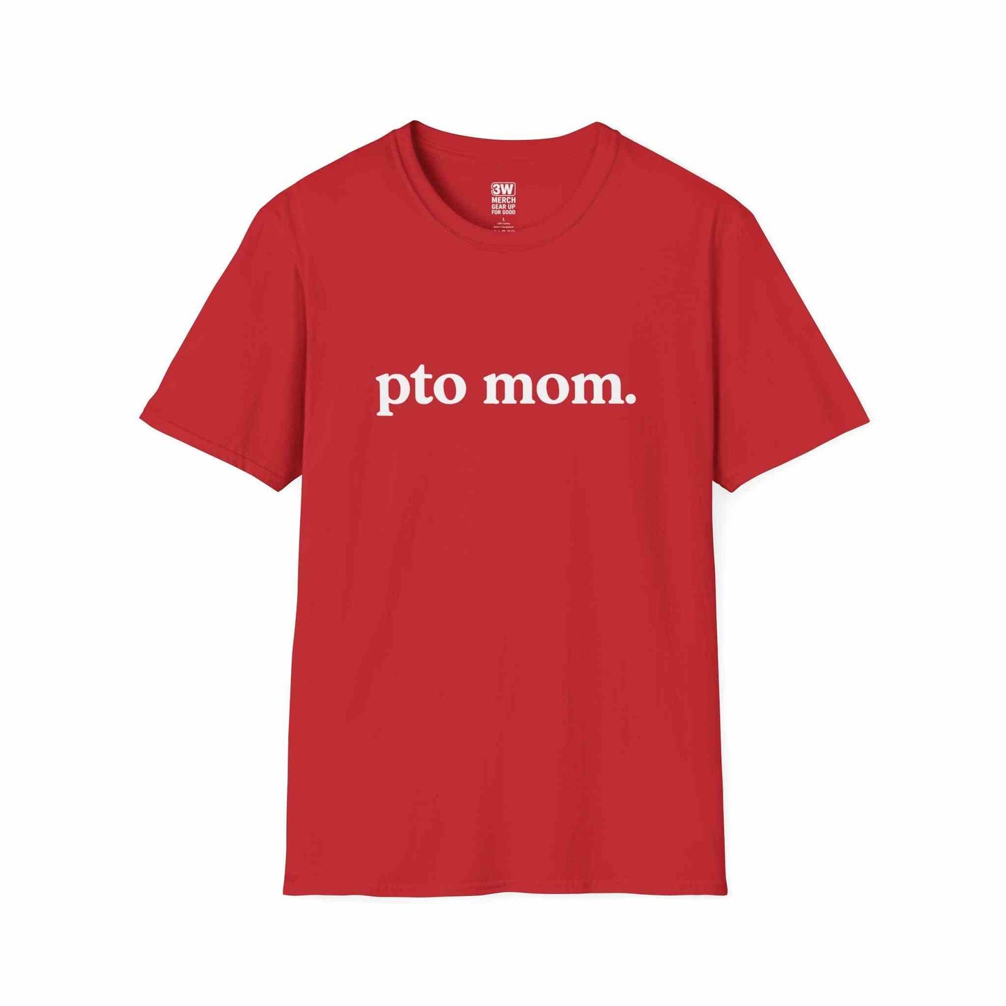 PTO Mom Unisex Softstyle T-Shirt