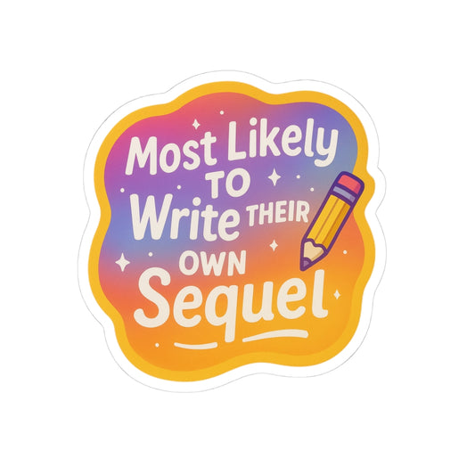 Colorful Sequel Stickers - Fun Reminders, Journal Decor, Laptop Decals, Gifts for Writers, Custom Creative Supplies