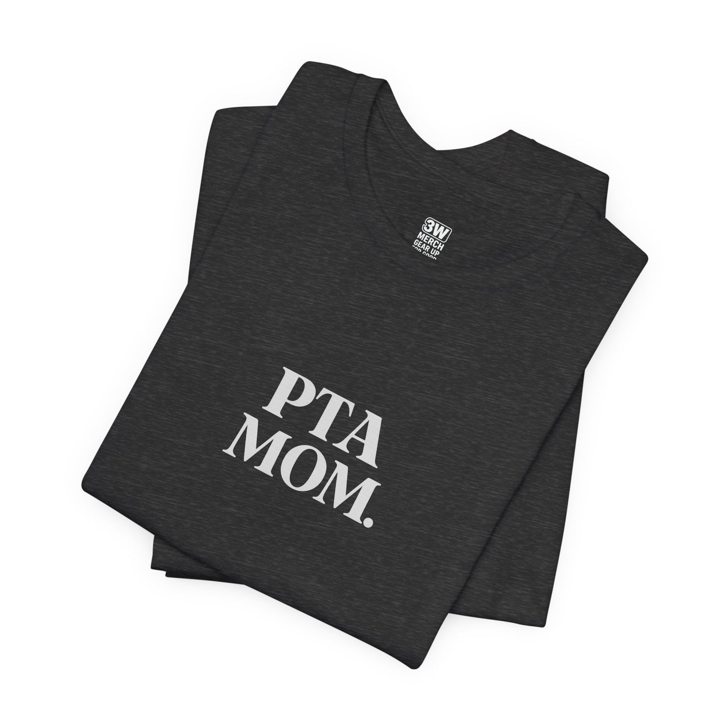 PTA Mom Unisex Jersey Short Sleeve Tee, Funny Mom Shirt, Back to School Tee, Teacher Appreciation Gift, Casual Spring Outfit