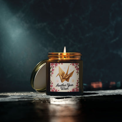 Scented Candle - Another Year Wiser, Custom Birthday Gift, Relaxing Aromatherapy, Home Decor, Unique Candle Favor