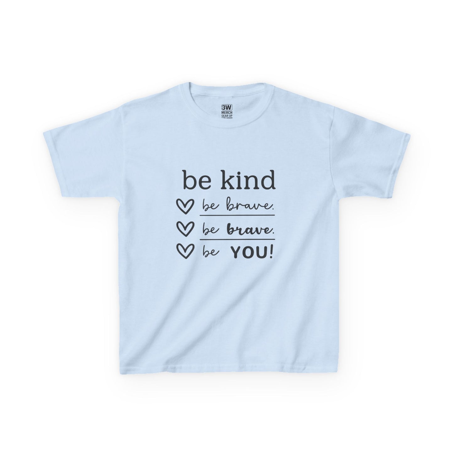 Kids Tee Inspirational Be Kind Be Brave Motivational Shirt Kids Inspirational Tee, for Boys and Girls, Everyday Wear, Gift for Children
