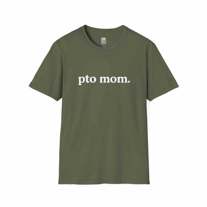 PTO Mom Unisex Softstyle T-Shirt