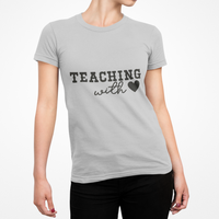 Teaching with Love Unisex Heavy Cotton Tee, Teacher Gift, Back to School Shirt, Educational Apparel, Classroom Outfit