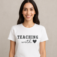 Teaching with Love Unisex Heavy Cotton Tee, Teacher Gift, Back to School Shirt, Educational Apparel, Classroom Outfit