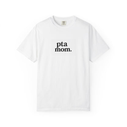 PTA Mom T-Shirt for Adult Relaxed Fit Tee, Casual Wear, Perfect Gift for Mother's Day, Back-to-School Events, School Spirit Wear