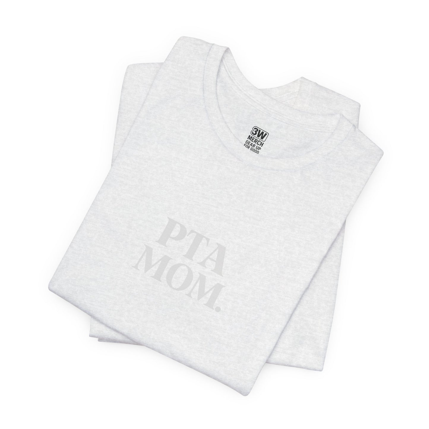 PTA Mom Unisex Jersey Short Sleeve Tee, Funny Mom Shirt, Back to School Tee, Teacher Appreciation Gift, Casual Spring Outfit