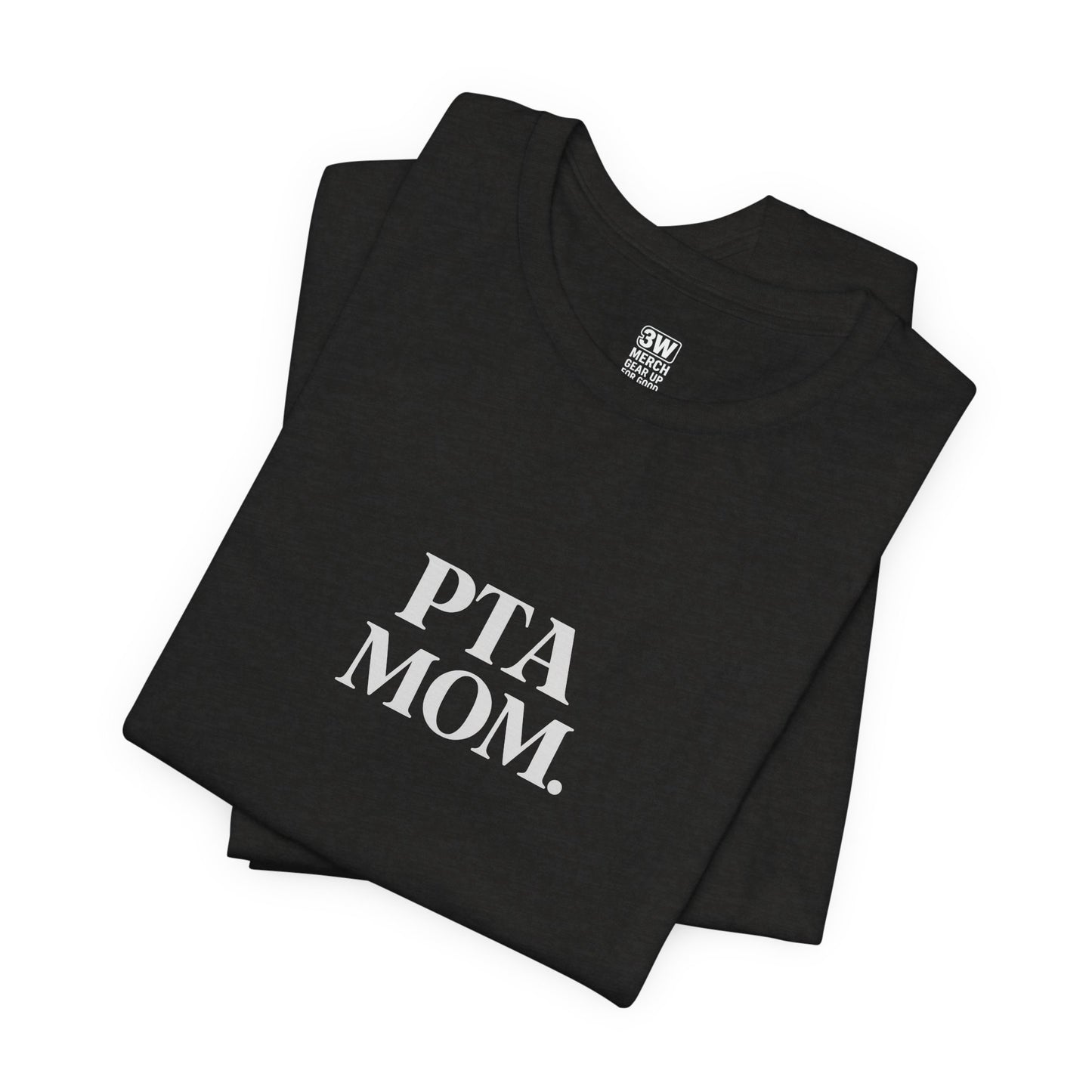 PTA Mom Unisex Jersey Short Sleeve Tee, Funny Mom Shirt, Back to School Tee, Teacher Appreciation Gift, Casual Spring Outfit