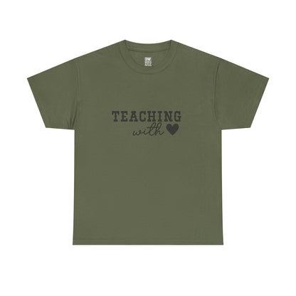 Teaching with Love Unisex Heavy Cotton Tee, Teacher Gift, Back to School Shirt, Educational Apparel, Classroom Outfit